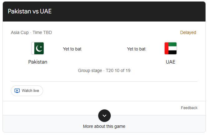 Pak vs UAE Asia Cup 2025: toss delayed, match likely to begin at 9 PM